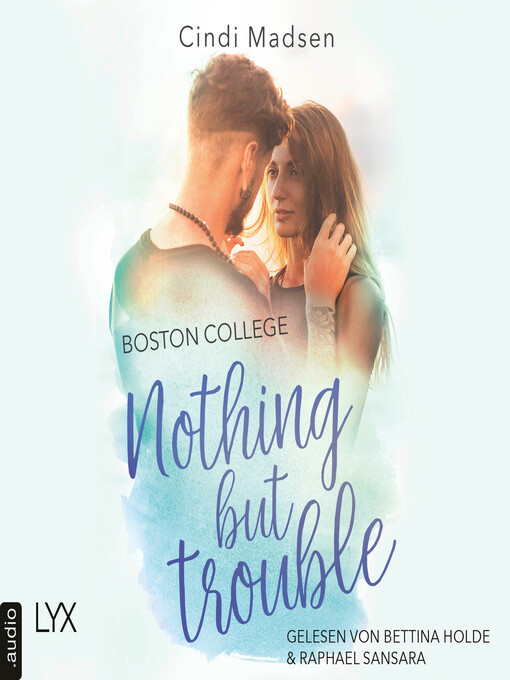 Titeldetails für Boston College--Nothing but Trouble--Taking Shots--Reihe, Teil 2 nach Cindi Madsen - Verfügbar